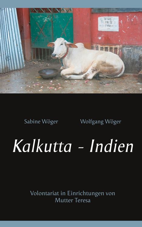 Sabine Wöger: Kalkutta - Indien, Buch