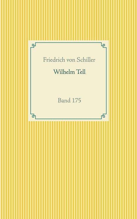 Friedrich von Schiller: Wilhelm Tell, Buch