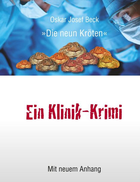 Oskar Josef Beck: Ein Klinik-Krimi, Buch