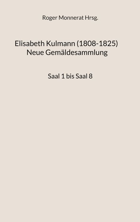 Elisabeth Kulmann (1008-1825) Neue Gemäldesammlung, Buch