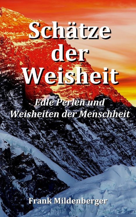 Frank Mildenberger: Schätze der Weisheit, Buch