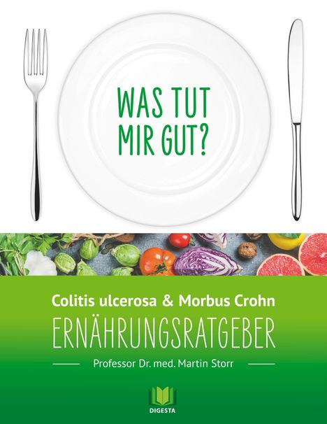 Martin Storr: Ernährungsratgeber Colitis ulcerosa und Morbus Crohn, Buch