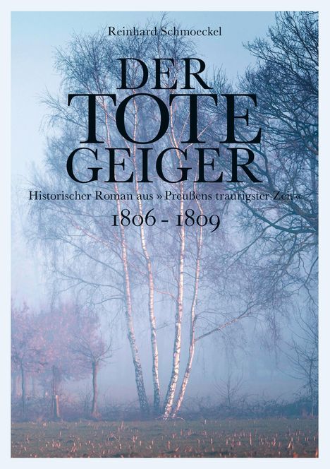 Reinhard Schmoeckel: Der tote Geiger, Buch