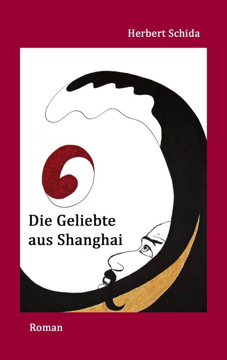 Herbert Schida: Die Geliebte aus Shanghai, Buch