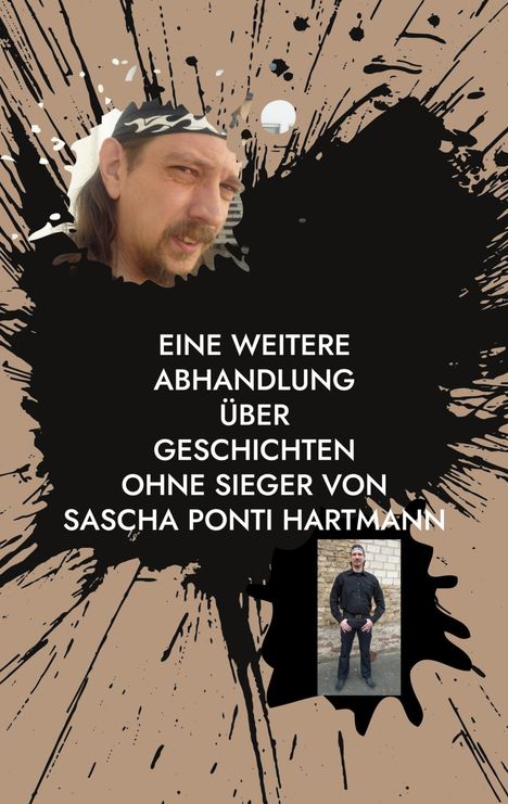 Sascha Hartmann: Eine weitere Abhandlung über Geschichten ohne Sieger von Sascha ponti Hartmann, Buch