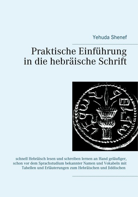 Yehuda Shenef: Praktische Einführung in die hebräische Schrift, Buch