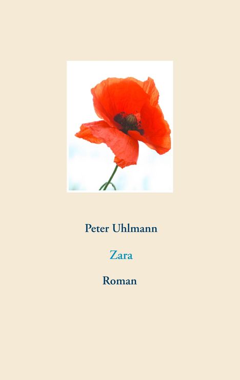 Peter Uhlmann: Zara, Buch