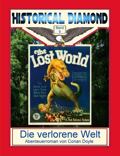 HISTORICAL DIAMOND Band 9. Die verlorene Welt. Abenteuerroman von Conan Doyle. Illustration eines Dinosauriers.