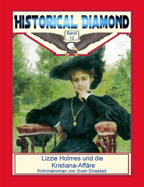 Sven Elvestad: Lizzie Holmes und die Kristiana-Affäre, Buch