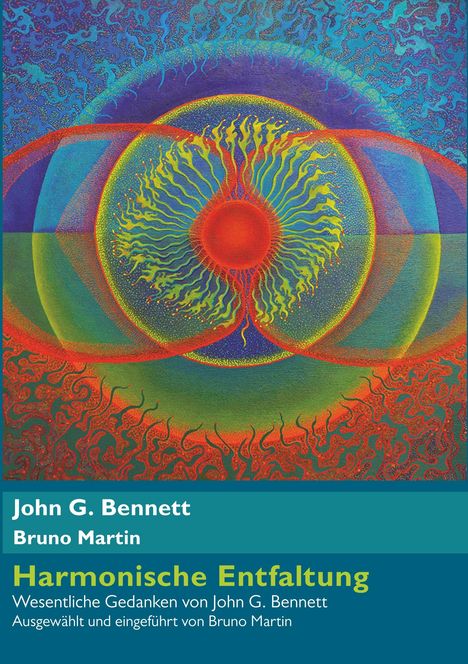 John G. Bennett: Harmonische Entfaltung, Buch