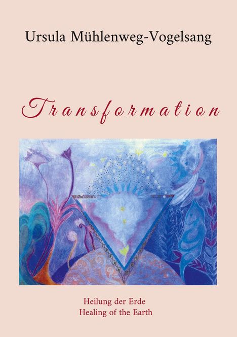 Ursula Mühlenweg-Vogelsang: Transformation, Buch