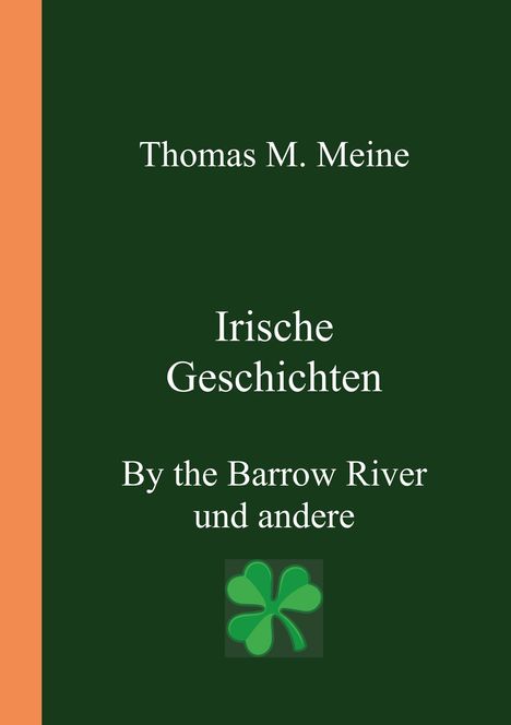 Irische Geschichten - By the Barrow River und andere, Buch