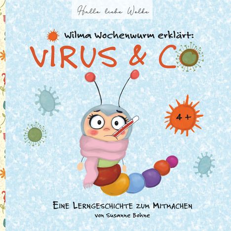 Susanne Bohne: Wilma Wochenwurm erklärt: Virus &amp; Co, Buch