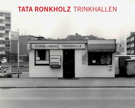 Tata Ronkholz. Trinkhallen, Buch