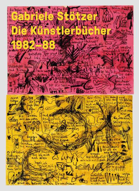 Gabriele Stötzer - Künstlerbücher / Artist Books '82-88, Buch