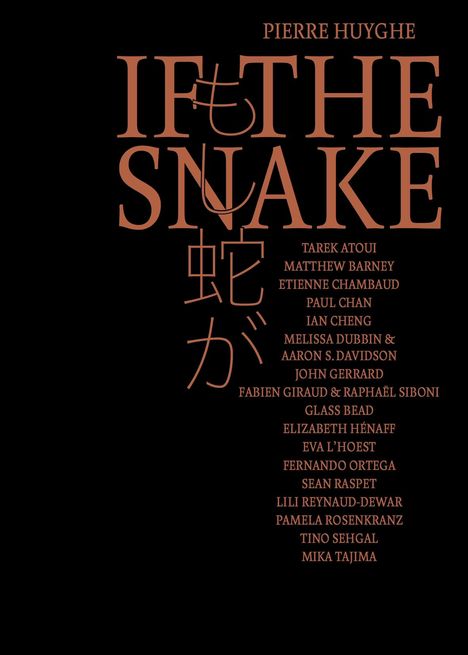 Pierre Huyghe. If the Snake, Buch