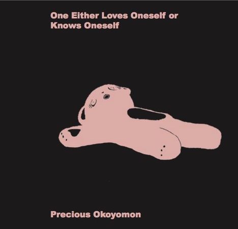 Precious Okoyomon. One Either Loves Oneself or Knows Oneself, Buch