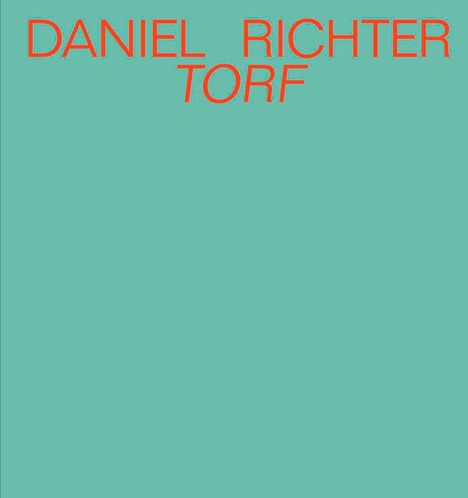 DANIEL RICHTER, TORF in Rot auf hellgrünem Hintergrund.