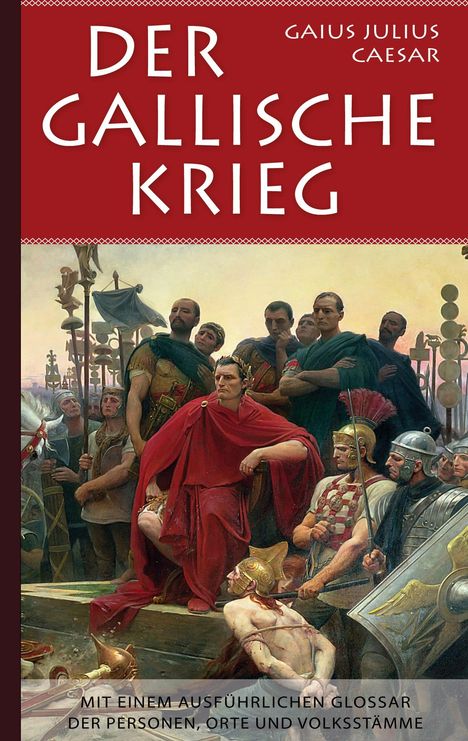 Gaius Julius Caesar: Der Gallische Krieg, Buch