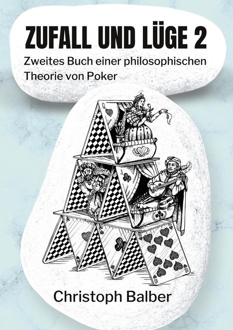 Christoph Balber: Balber, C: Zufall und Lüge 2, Buch