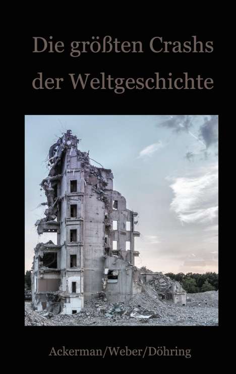 Daniela Döhring: Die größten Crashs der Weltgeschichte, Buch