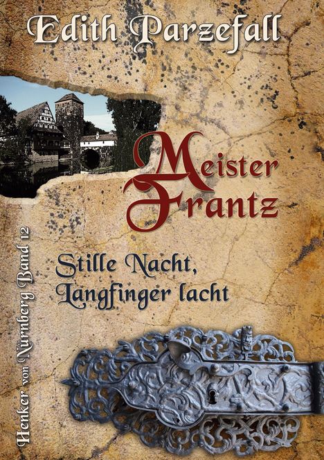 Edith Parzefall: Meister Frantz - Stille Nacht, Langfinger lacht, Buch