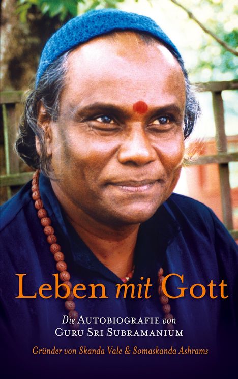 Guru Sri Subramanium: Leben mit Gott, Buch