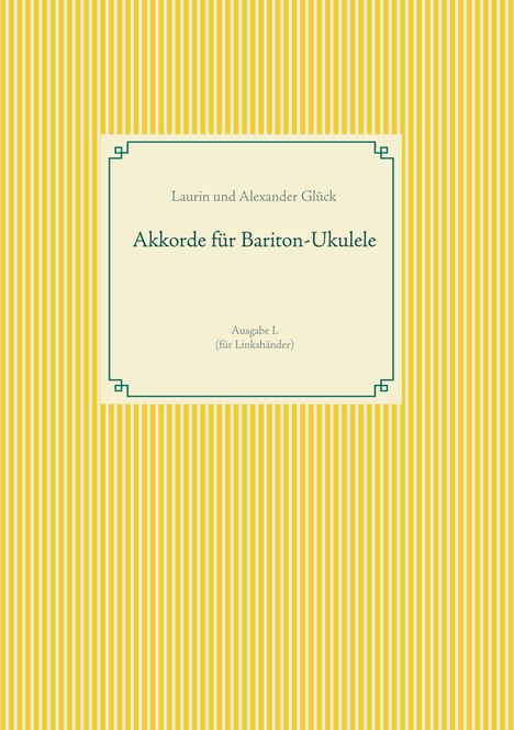 Alexander Glück: Akkorde für Bariton-Ukulele (G-Stimmung), Buch