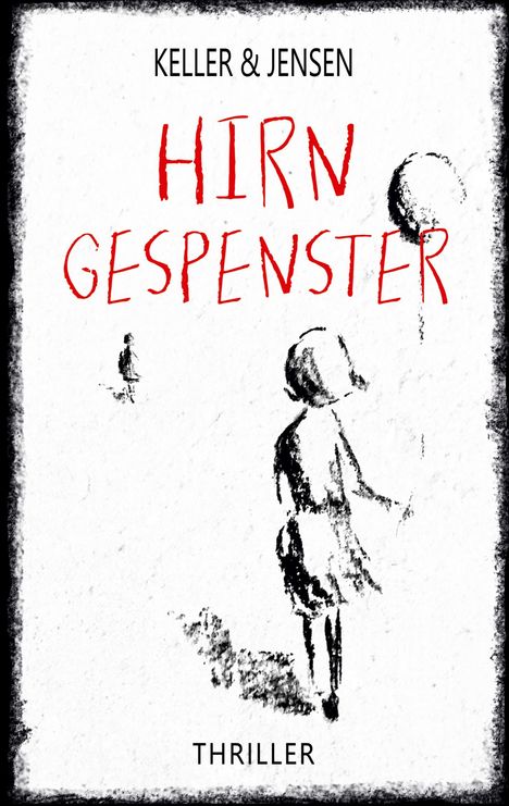 Ivonne Keller: Hirngespenster, Buch