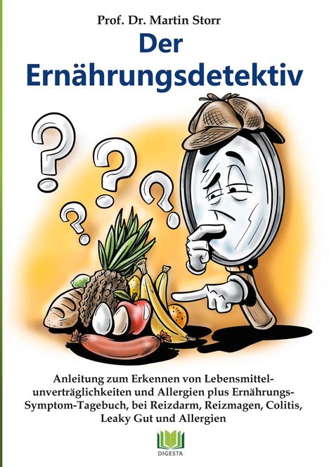 Martin Storr: Der Ernährungsdetektiv, Buch