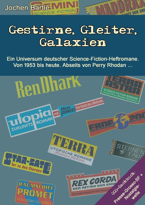 Jochen Bärtle: Gestirne, Gleiter, Galaxien, Buch