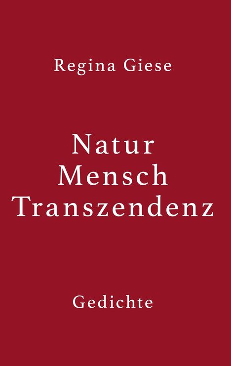 Regina Giese: Natur - Mensch - Transzendenz, Buch