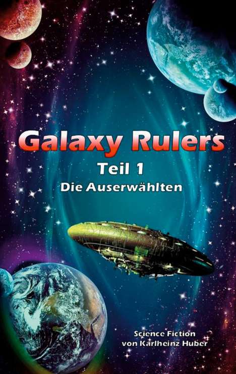 Karlheinz Huber: Galaxy Rulers, Buch
