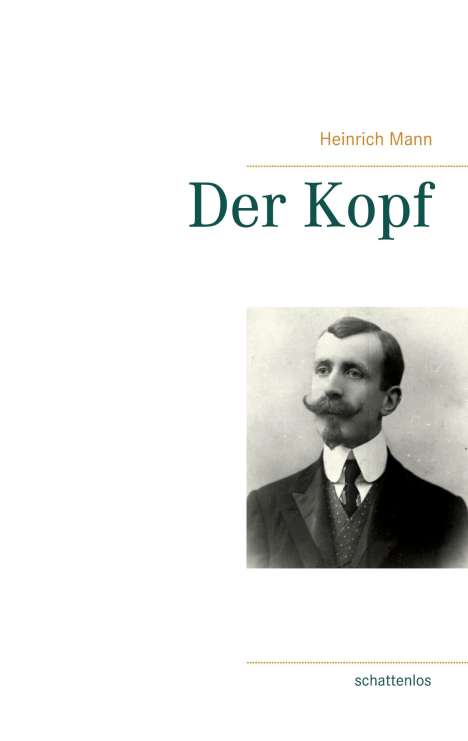 Heinrich Mann: Der Kopf, Buch