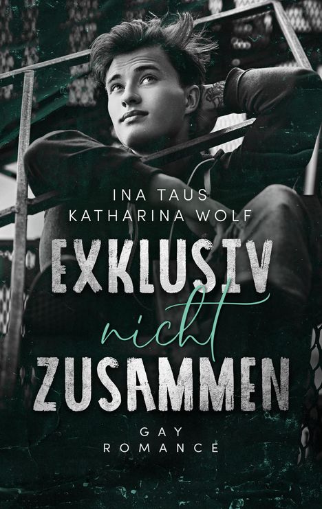 Ina Taus: Exklusiv nicht zusammen, Buch