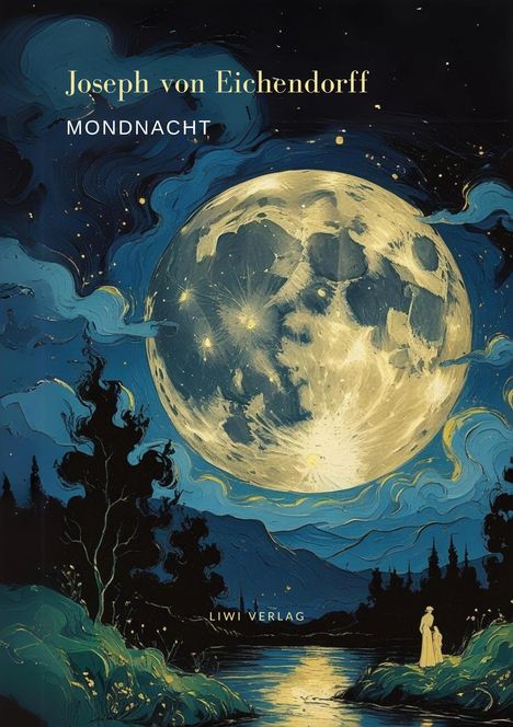 Joseph Von Eichendorff: Mondnacht - Die schönsten Gedichte, Buch