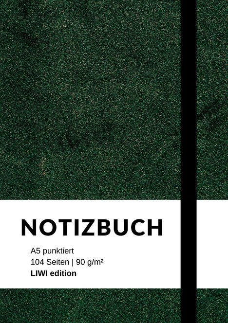 Notizbuch A5: Notizbuch A5 punktiert grün - 100 Seiten 90g/m² - Soft Cover - FSC Papier, Buch