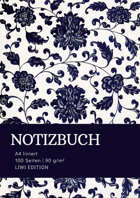 Notizbuch A4: Notizbuch A4 liniert - 100 Seiten Soft Cover - floral blau - FSC Papier, Buch