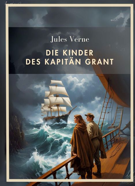 Jules Verne: Jules Verne: Die Kinder des Kapitän Grant. Vollständige Neuausgabe, Buch