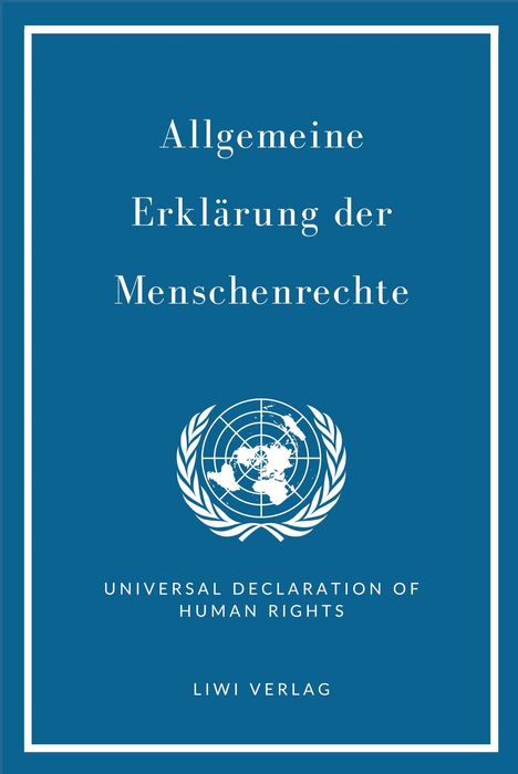 Text: Allgemeine Erklärung der Menschenrechte. Logo: Vereinte Nationen auf blauem Hintergrund.