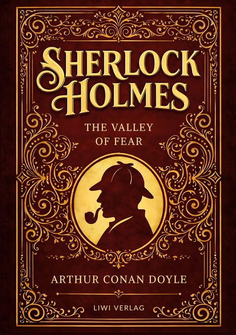 "Sherlock Holmes: The Valley of Fear" von Arthur Conan Doyle, Verzierungen und Silhouette von Holmes mit Pfeife.