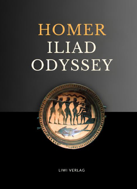 "HOMER ILIAD ODYSSEY. LIWI VERLAG." Antike griechische Schale mit Figuren.