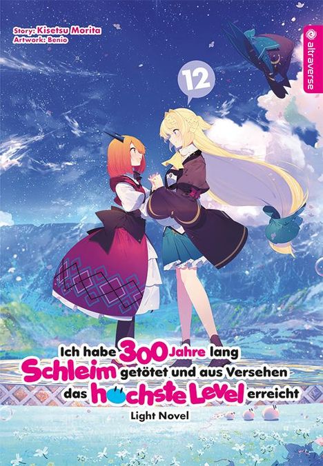 Kisetsu Morita: Ich habe 300 Jahre lang Schleim getötet und aus Versehen das höchste Level erreicht Light Novel 12, Buch