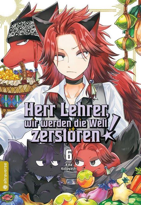 Kina Kobayashi: Herr Lehrer, wir werden die Welt zerstören! 06, Buch