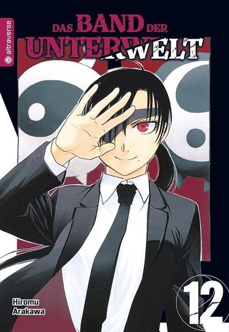 Text: "DAS BAND DER UNTERWELT", "Hiromu Arakawa", "12". Illustration: Person im Anzug mit erhobener Hand.