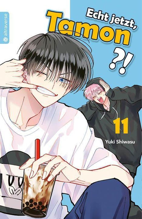 „Echt jetzt, Tamon?!“ „11“ „Yuki Shiwasu“ Illustration: Junge trinkt mit einem Bubble-Tea und macht eine Handgeste.