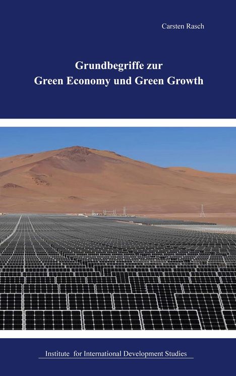 Carsten Rasch: Grundbegriffe der Green Economy und Green Growth, Buch