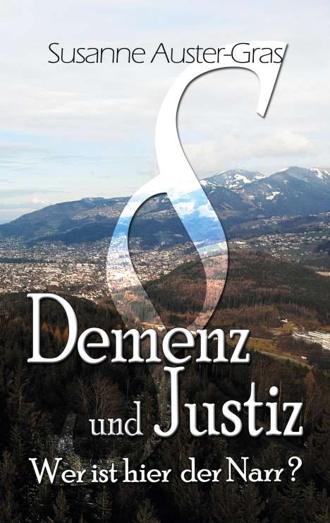 Susanne Auster-Gras: Demenz &amp; Justiz, Buch