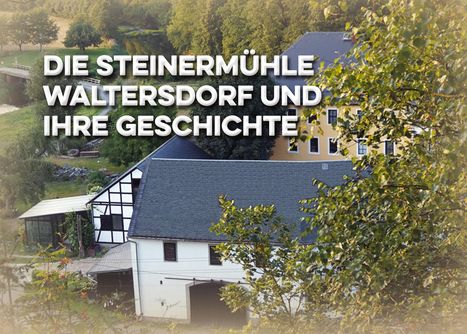 Matthias Gerschwitz: Die Steinermühle Waltersdorf und ihre Geschichte, Buch