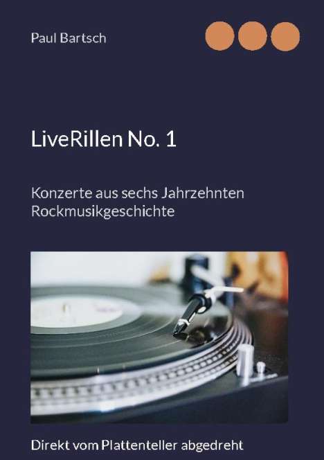 Paul Bartsch: LiveRillen No. 1, Buch